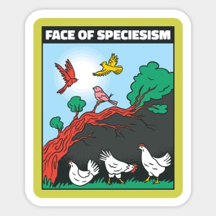 Face of Speciesism Sticker